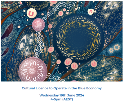 Blue Economy Cooperative Research Centre - Cultural Licence to Operate