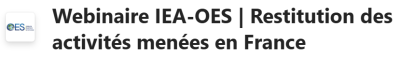 IEA-OES Webinar: Restitution of activities carried out in France